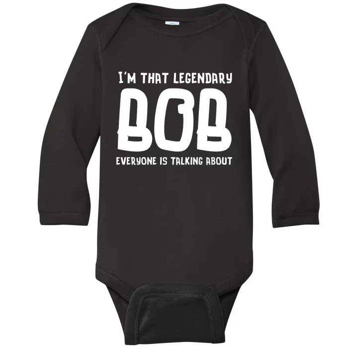 Bob Personal Name First Name Funny Bob Baby Long Sleeve Bodysuit