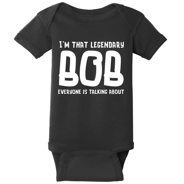 Bob Personal Name First Name Funny Bob Baby Bodysuit