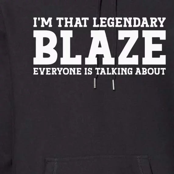 Blaze Personal Name Funny Blaze Premium Hoodie