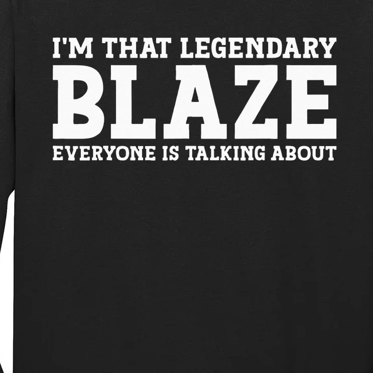 Blaze Personal Name Funny Blaze Tall Long Sleeve T-Shirt