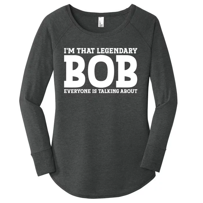 Bob Personal Name First Name Funny Bob Women's Perfect Tri Tunic Long Sleeve Shirt