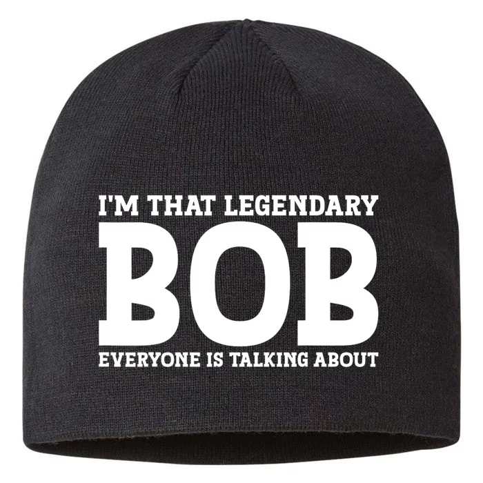 Bob Personal Name First Name Funny Bob 8 1/2in Sustainable Knit Beanie