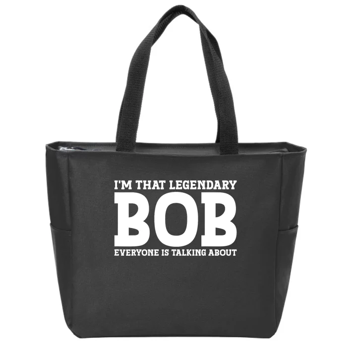 Bob Personal Name First Name Funny Bob Zip Tote Bag