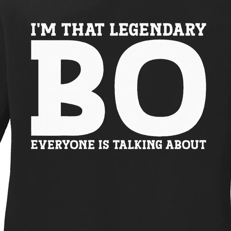 Bo Personal Name Funny Bo Ladies Long Sleeve Shirt