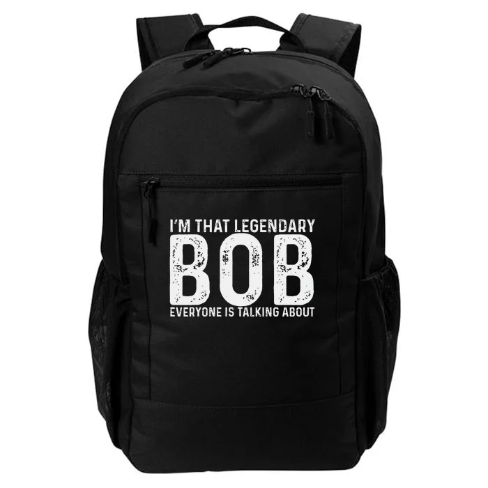 Bob Personal Name First Name Funny Bob Daily Commute Backpack