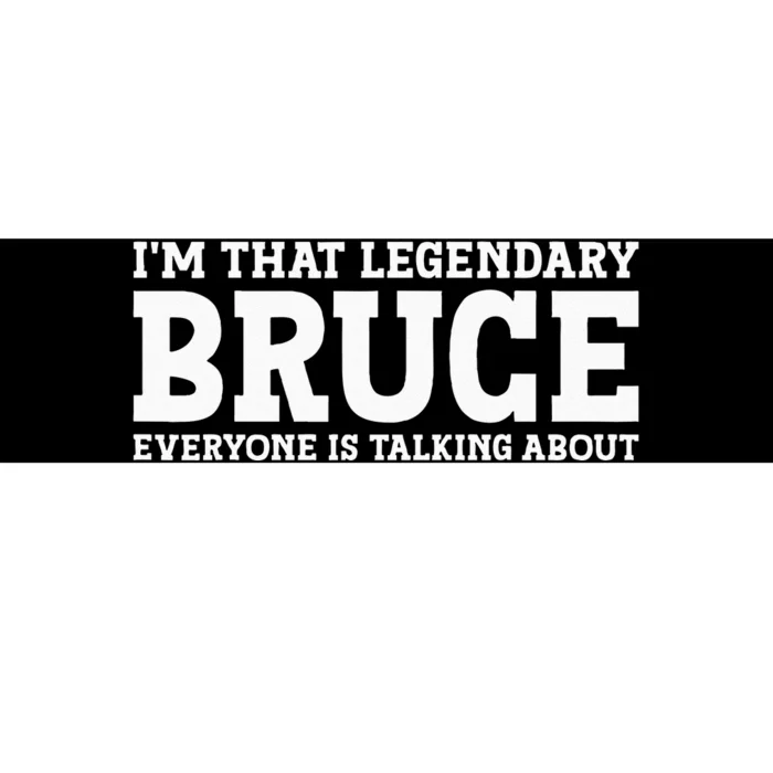 Bruce Personal Name Funny Bruce Bumper Sticker