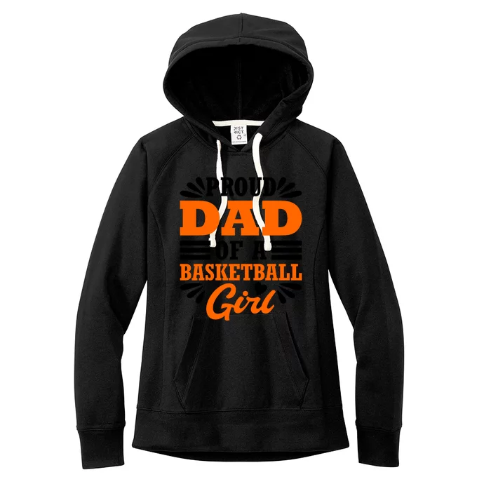 Basketball Proud Of A Basketball Girl Women's Fleece Hoodie