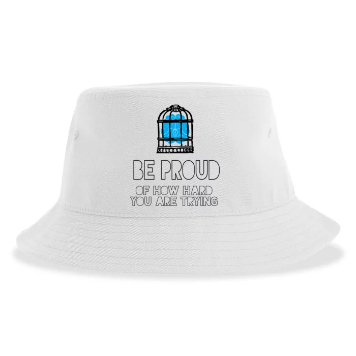 Be Proud Of How Hard You Are Trying Tal Health Matters Meaningful Gift Sustainable Bucket Hat