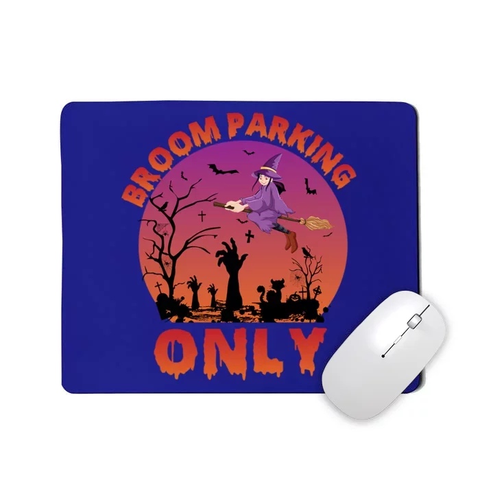 Broom Parking Only Gift Mousepad