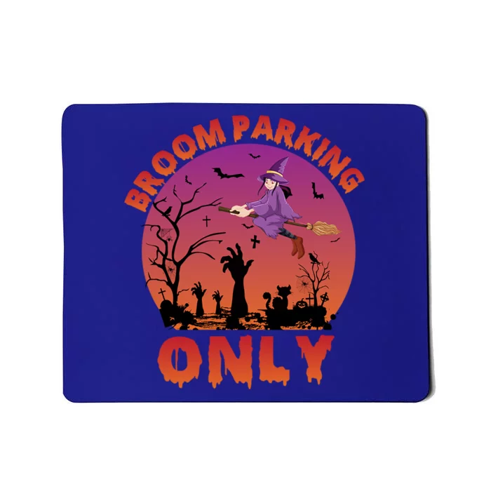 Broom Parking Only Gift Mousepad