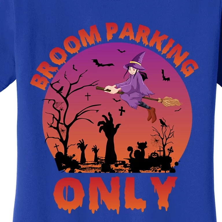 Broom Parking Only Gift Women's T-Shirt