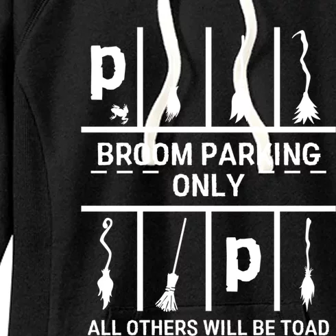 Broom Parking Only Halloween Witches Broomsticks Costume Gift Women's Fleece Hoodie