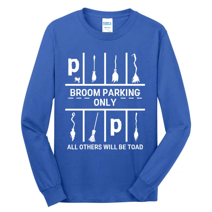 Broom Parking Only Halloween Witches Broomsticks Costume Gift Tall Long Sleeve T-Shirt