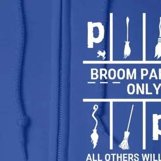 Broom Parking Only Halloween Witches Broomsticks Costume Gift Full Zip Hoodie