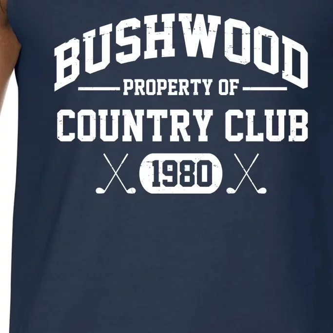 Bushwood Property Of Country Club 1980 Comfort Colors® Tank Top