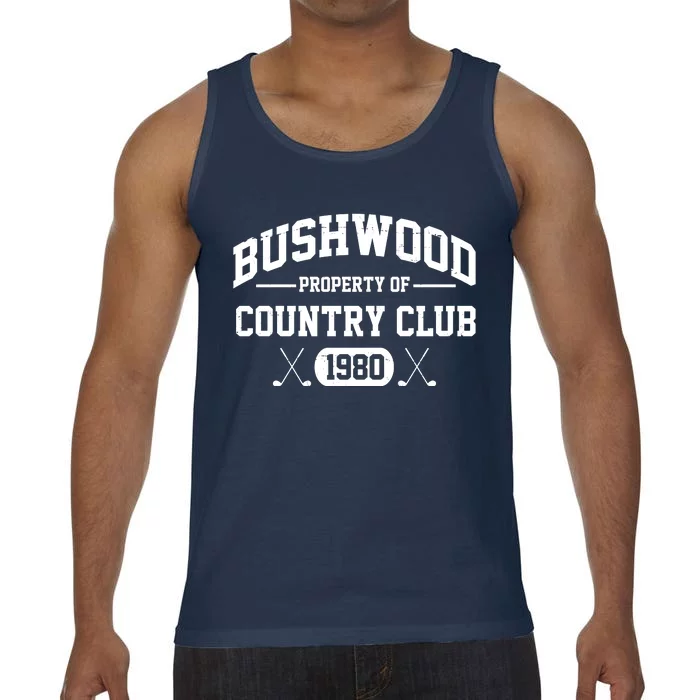 Bushwood Property Of Country Club 1980 Comfort Colors® Tank Top