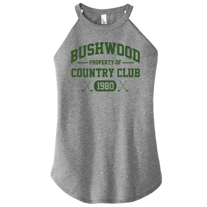 Bushwood Property Of Country Club 1980 Women’s Perfect Tri Rocker Tank