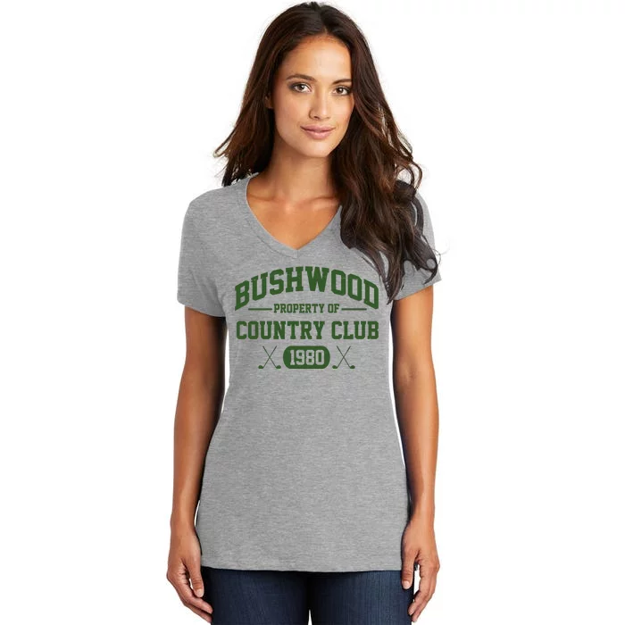 Bushwood Property Of Country Club 1980 Women's V-Neck T-Shirt