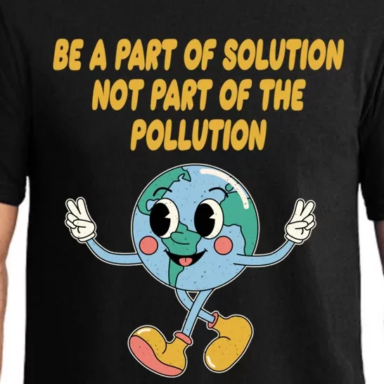 Be Part Of Solution Not Part Of Pollution Trees Ecology Gift Pajama Set