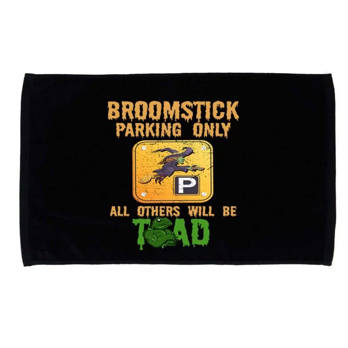 Broomstick Parking Only All Others Will Be Toad Fancy Dress Gift Microfiber Hand Towel