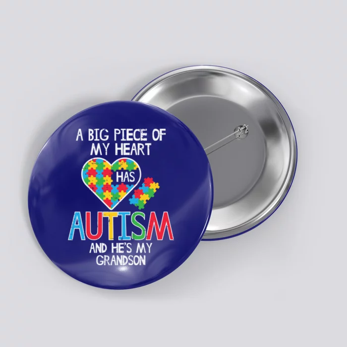 Big Piece Of My Heart Has Autism Grandson Awareness Puzzle Gift Button