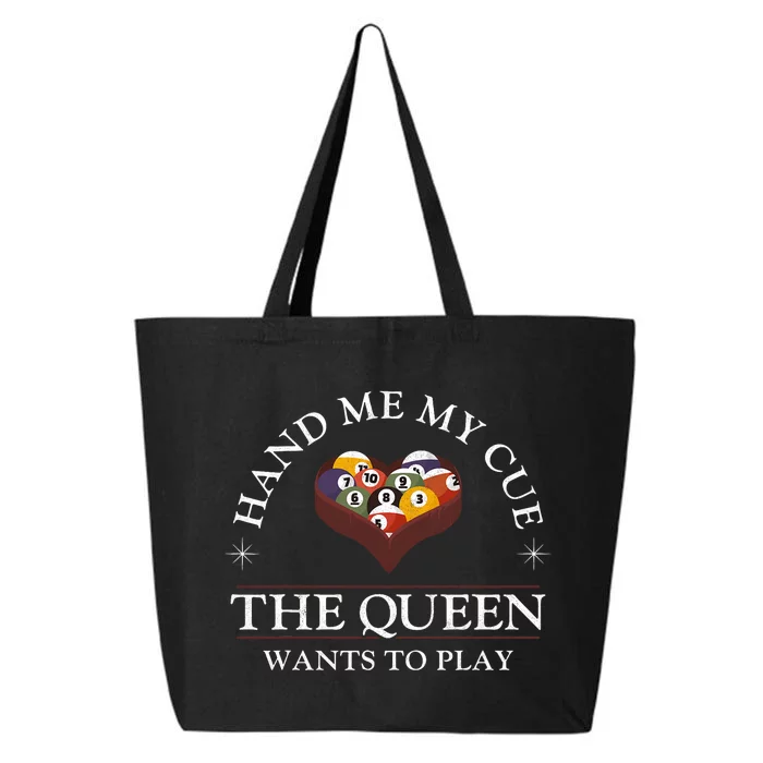 Billiards Pool Player Ball Girl Hand Me My Cue The Queen 25L Jumbo Tote