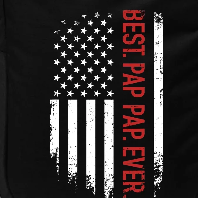 Best pap pap ever with us american flag for father's day Impact Tech Backpack