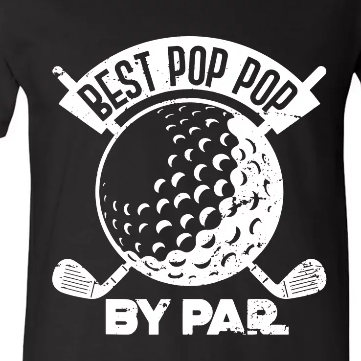 Best Pop Pop Golf By Par V-Neck T-Shirt