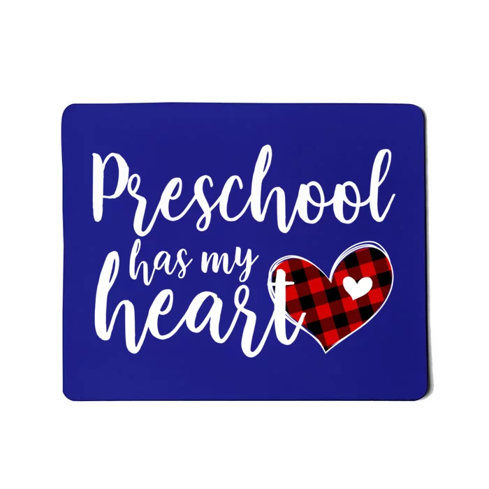 Buffalo Plaid Preschool Has My Heart Teacher Valentines Day Gift Mousepad