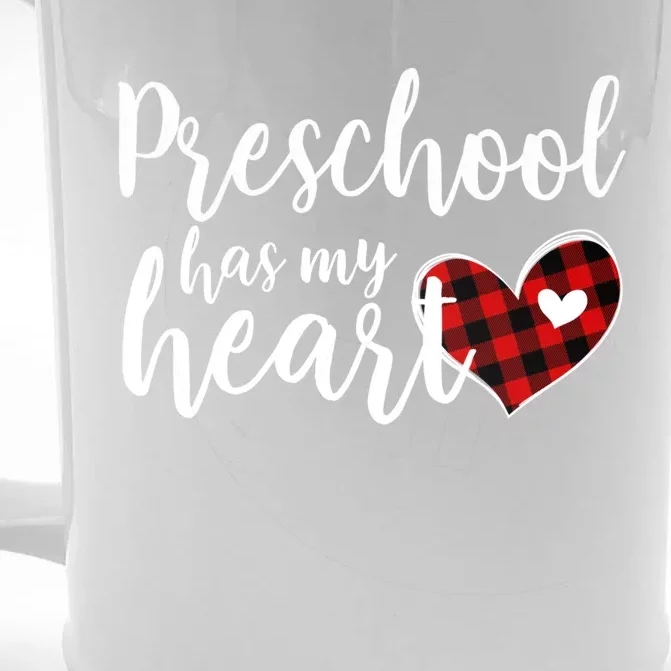 Buffalo Plaid Preschool Has My Heart Teacher Valentines Day Gift Front & Back Beer Stein