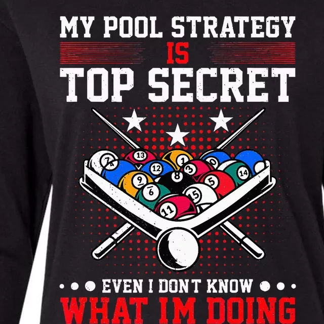 Billiard Pool Player My Strategy Is Top Secret Womens Cotton Relaxed Long Sleeve T-Shirt