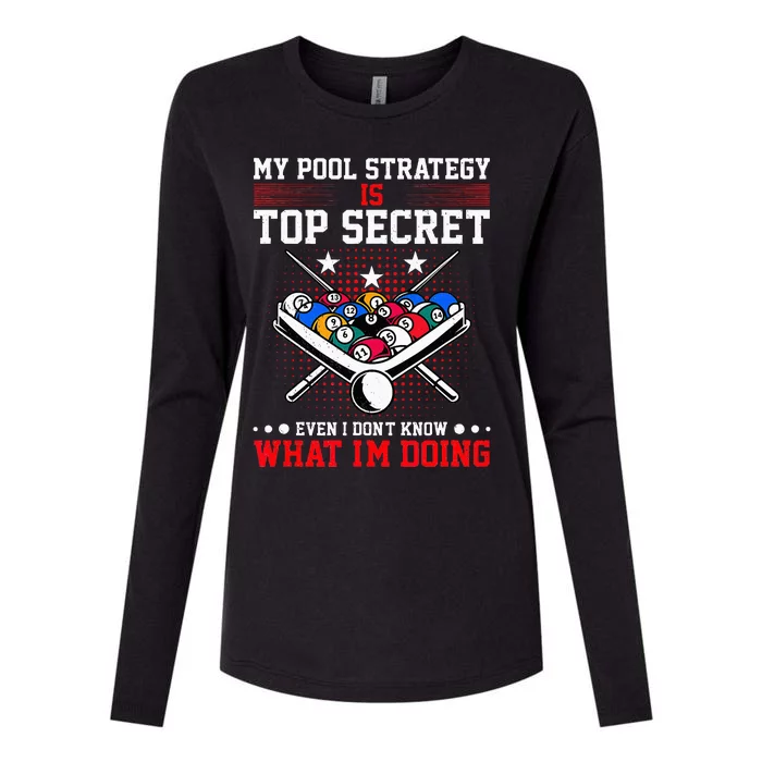 Billiard Pool Player My Strategy Is Top Secret Womens Cotton Relaxed Long Sleeve T-Shirt