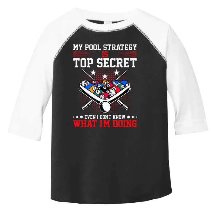 Billiard Pool Player My Strategy Is Top Secret Toddler Fine Jersey T-Shirt