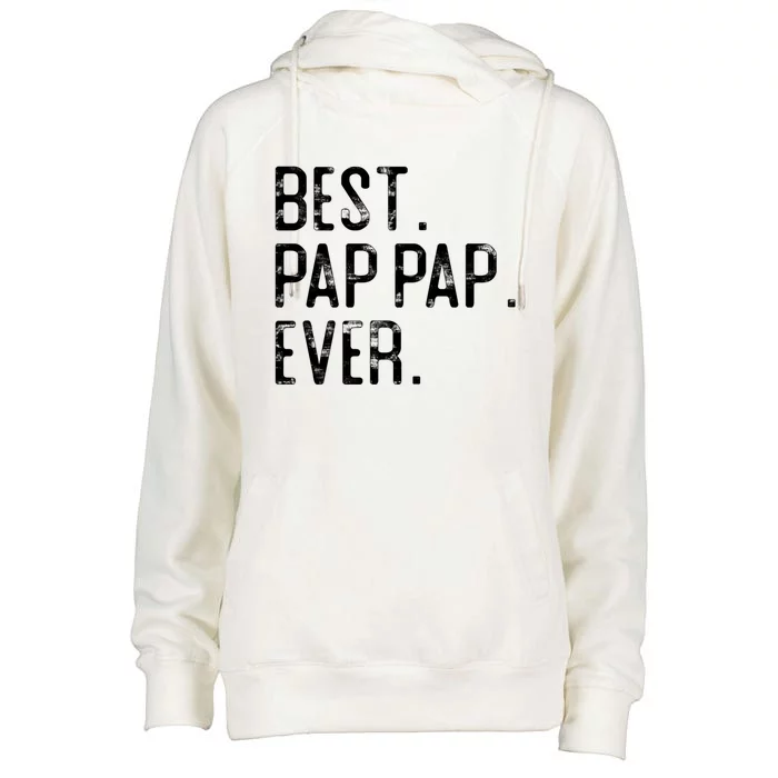 Best Pap Pap Ever Father’S Day Gift For Pap Pap Grandpa Gift Womens Funnel Neck Pullover Hood