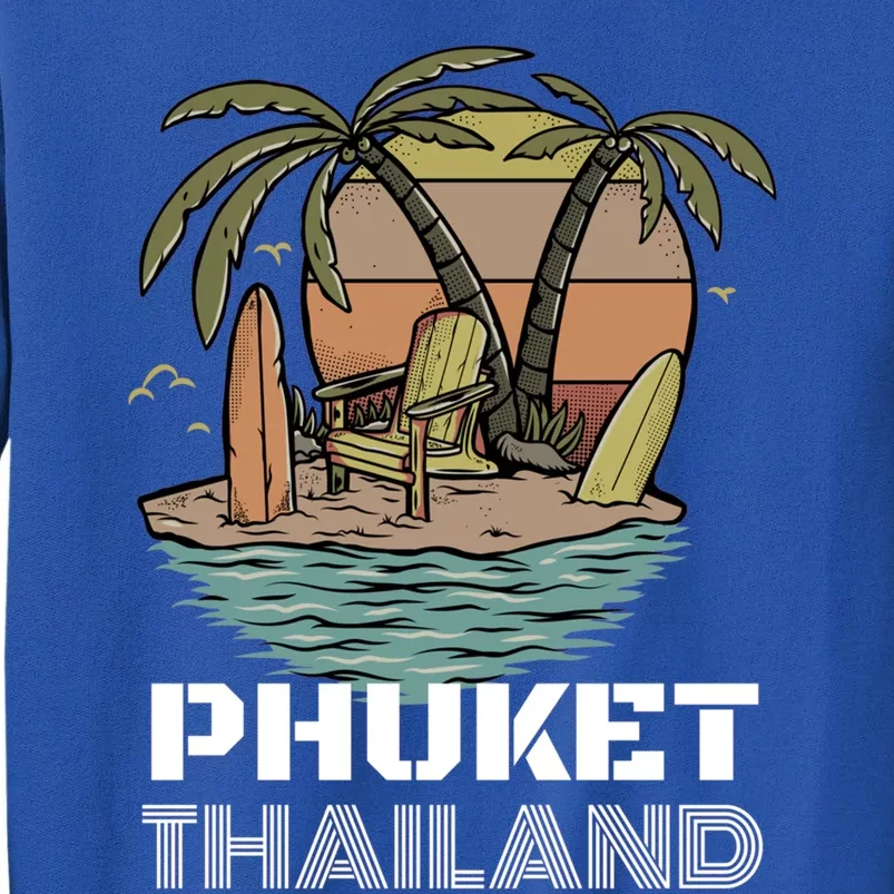 Beach Please Phuket Thailand Beach Vacation Gift Sweatshirt