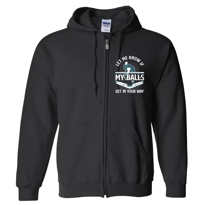 Billiard Pool Player Gift Full Zip Hoodie