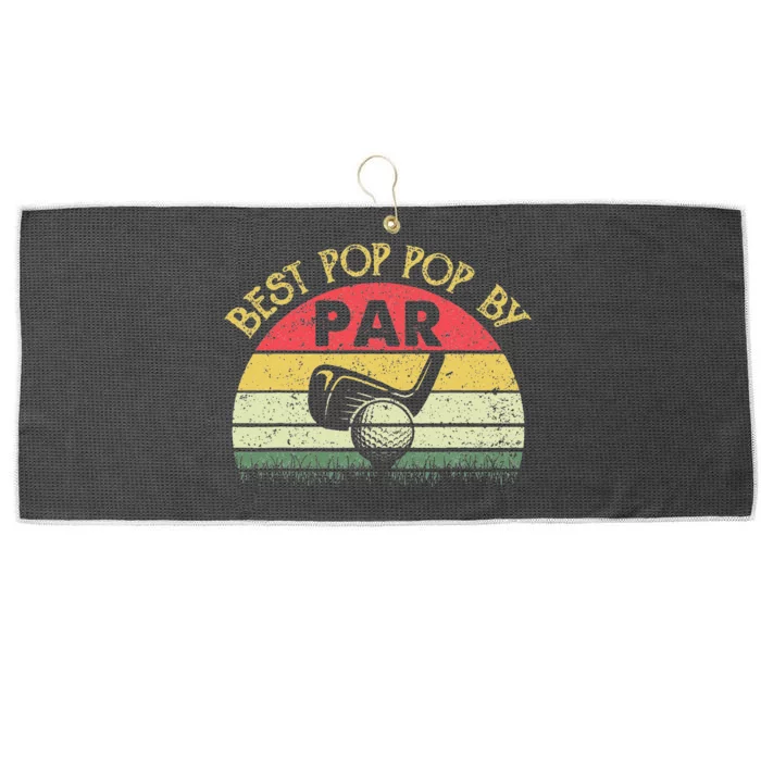 Best Pop Pop By Par Fathers Day Golf Golfing Gift Large Microfiber Waffle Golf Towel