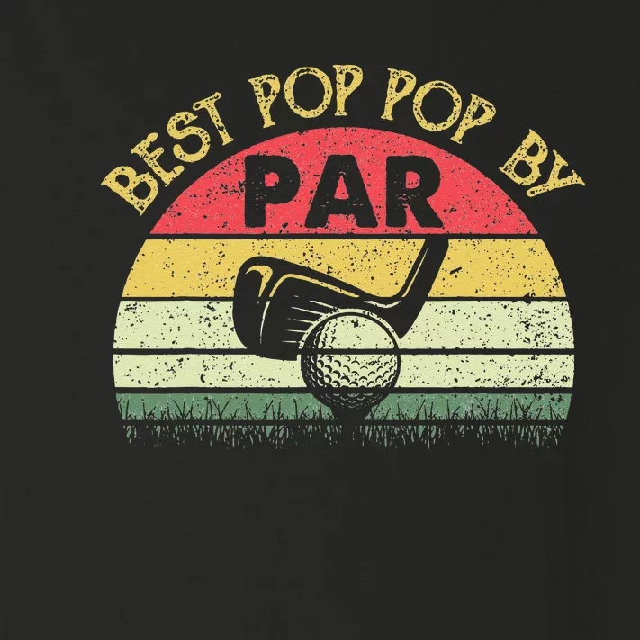 Best Pop Pop By Par Fathers Day Golf Golfing Gift Toddler Long Sleeve Shirt