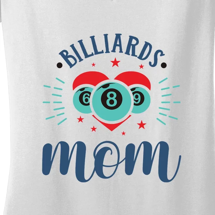 Billiards Pool Player Snooker Game Billiards Mum Gift For Mother's Day Women's V-Neck T-Shirt