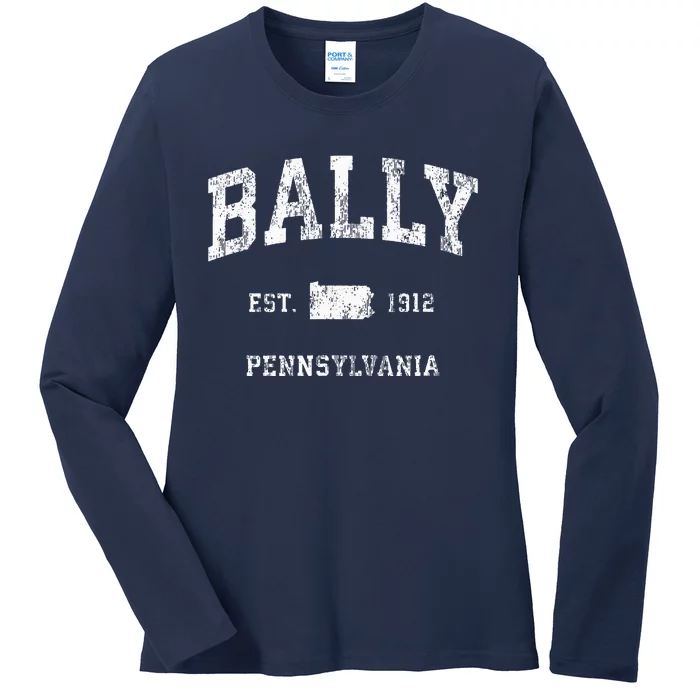 Bally Pennsylvania PA Vintage Athletic Sports Design Ladies Long Sleeve Shirt