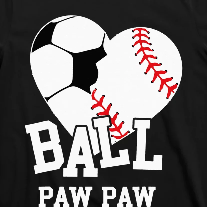 Ball Paw Paw Heart Funny Baseball player T-Shirt