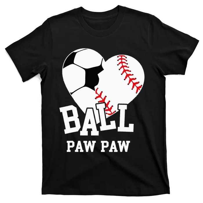 Ball Paw Paw Heart Funny Baseball player T-Shirt