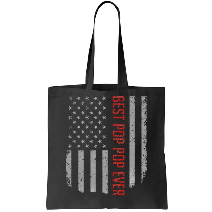 Best Pop Pop Ever American Flag Gifts For Fathers Day Tote Bag