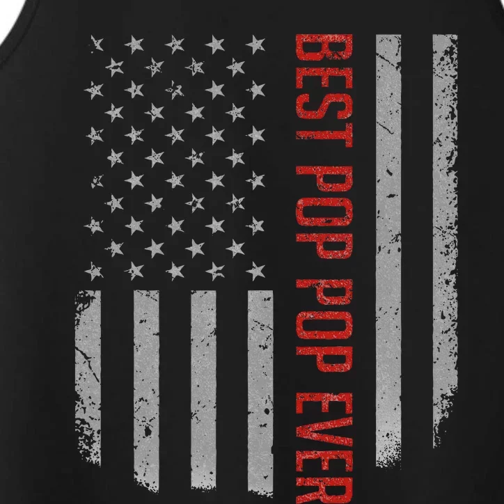 Best Pop Pop Ever American Flag Gifts For Fathers Day Performance Tank