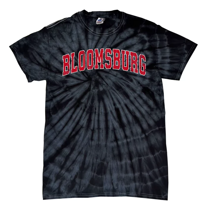 Bloomsburg Pennsylvania PA Vintage Sports Design Red Design Tie-Dye T-Shirt