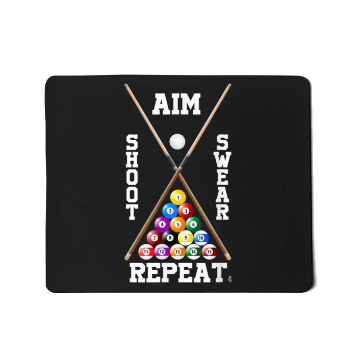 Billiard Pool Player Play Sport Aim Shoot Swear Repeat Mousepad