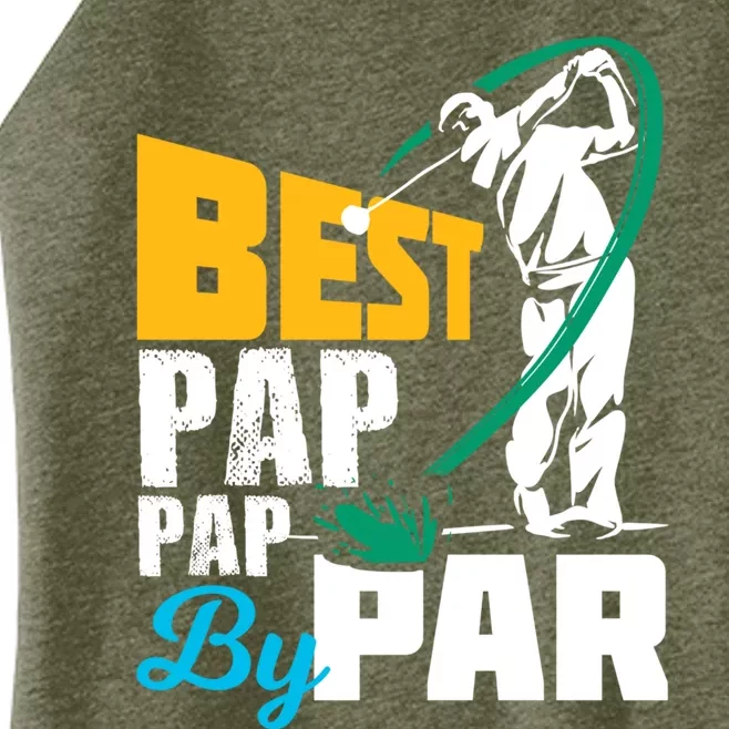 Best Pap Pap By Par Gift For The Golf Playing Dad Gift Women’s Perfect Tri Rocker Tank