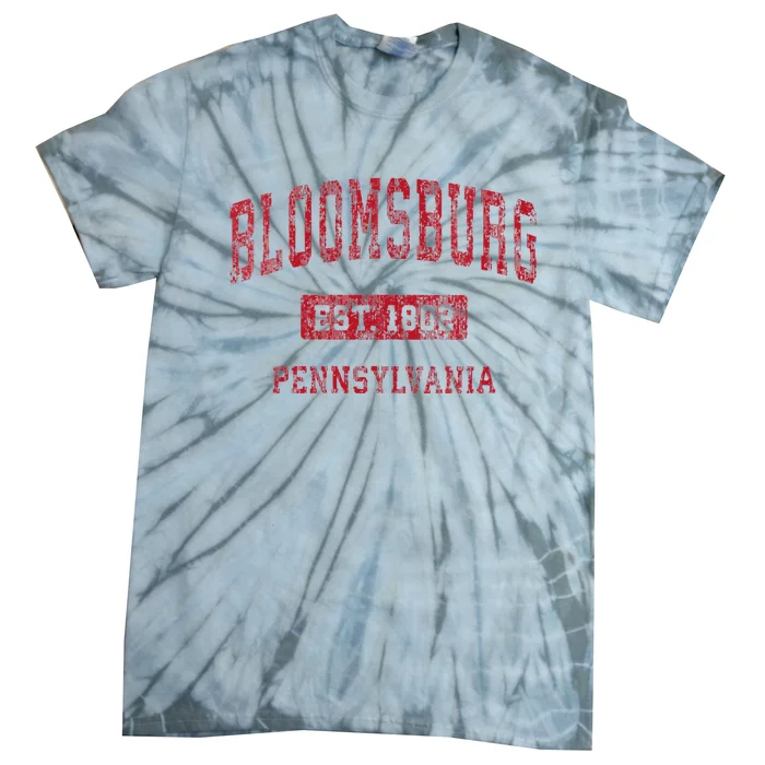 Bloomsburg Pennsylvania PA Vintage Sports Design Red Design Tie-Dye T-Shirt