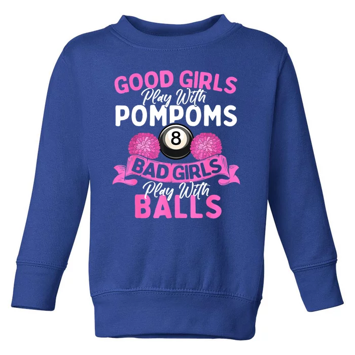 Balls Pool Player Lover Good Girl Play With Billiards Gift Ideas Toddler Sweatshirt