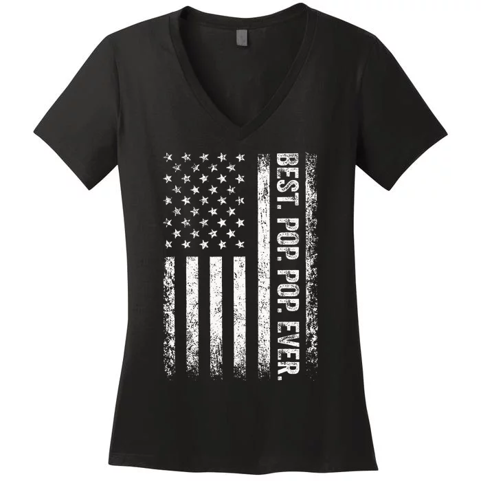 Best Pop pop Ever Vintage American Flag Fathers Day Gift Dad Women's V-Neck T-Shirt